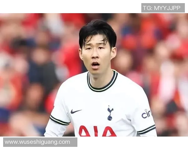 孙兴O的足球之路：从青涩少年到世界级球星的成长历程与心路历程